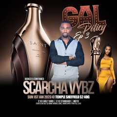 SCARCHA VYBZ FT CB & BIZZY - GAL POLICY PART 3