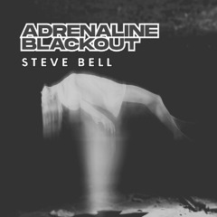 Adrenaline Blackout