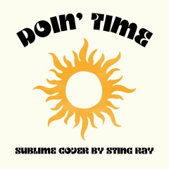 Doin' Time (Live Cover by Sting Ray)