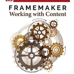 [Access] EBOOK 🗂️ FrameMaker - Working with Content (2017 Release): Updated for 2017