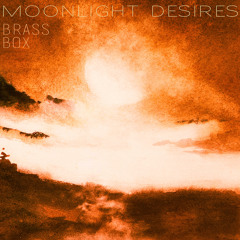 Moonlight Desires