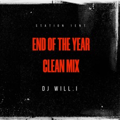 DJ Will.i END OF THE YEAR 2023 MIX  (CLEAN)