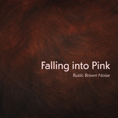 Rustic Brown Noise
