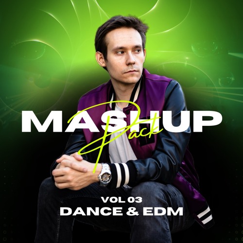 Mashup Pack Vol. 3 - Dance & EDM - FREE DOWNLOAD