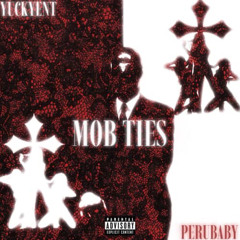 perubaby + yuk - mob ties prod (twovrt stimglocks)