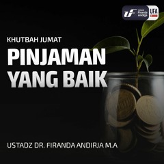 Pinjaman Yang Baik - Ustadz Dr Firanda Andirja MA