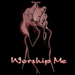 Worship Me