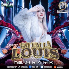 Nonstop Gu Em Là Louis - Vol 2