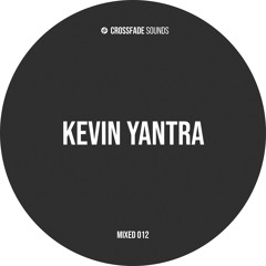 Crossfade Sounds Mixed 012 - Kiven Yantra