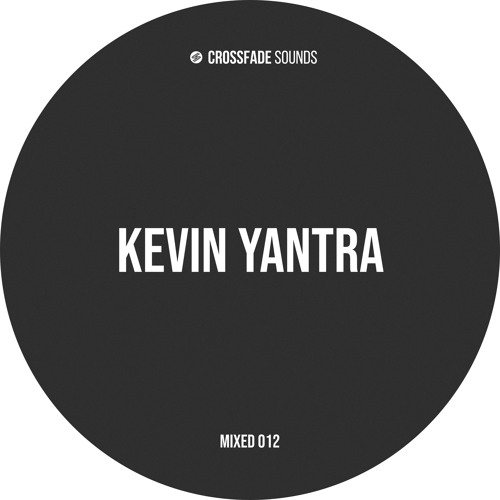Crossfade Sounds Mixed 012 - Kiven Yantra