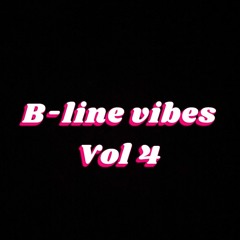 Bline Vibes Vol4