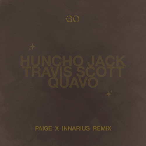 Travis Scott x Quavo - Go (Paige x Innarius Remix)