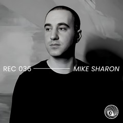REC036 - Mike Sharon