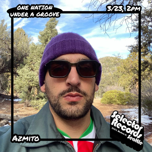One Nation Under A Groove - Live from Selector Records w/ Azmito - 2025-03-23