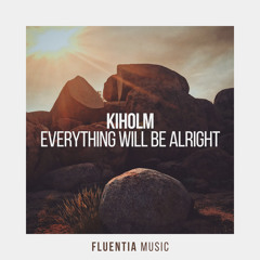 Everything Will Be Alright (Extended Mix)