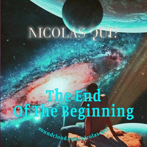 The End Of The Beginning [Melodic Techno Mix]
