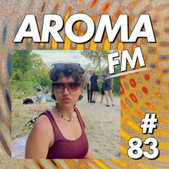 AROMA FM #83 - Atoma