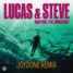 LUCAS & STEVE - Heart First (feat.. JORDAN SHAW) [JOYDONE REMIX]