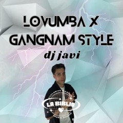 📘 Lovumba X Gangnam Style ft. LaBiblioSound - (DJ JAVI MASHUP)