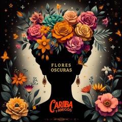 01 Flores Oscuras