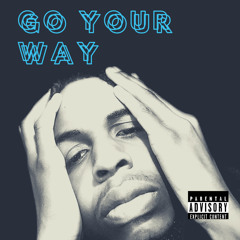 Go Your Way (feat.LA Lotto)