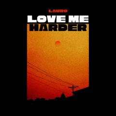 Love Me Harder (Afro House) by LAURO