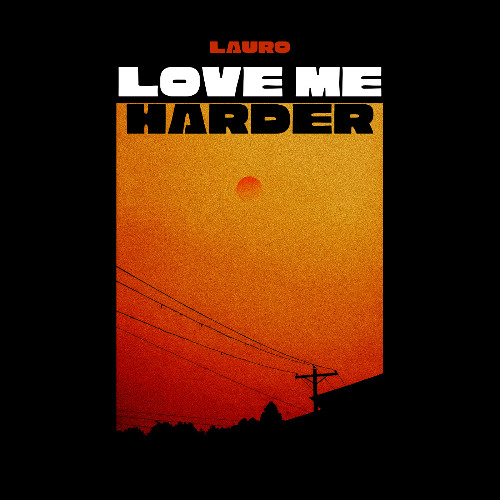 Love Me Harder (Afro House) by LAURO