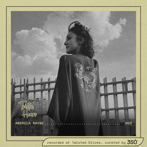 Twisted Hours 003 | Andreea Rayne
