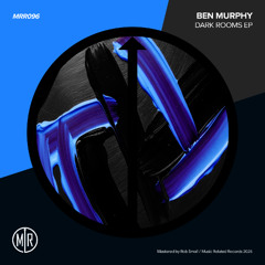 Ben Murphy - Dark Room [ Music Related Records ]