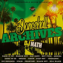 DJ NATH - DANCEHALL ARCHIVES