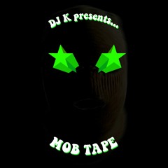 *MOB TAPE*