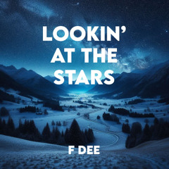 Lookin' at the Stars