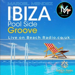Ibiza Poolside Mix live on Beach Radio