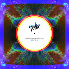 FakeFunk - "You Don't Know Intro" | FREE DOWNLOAD
