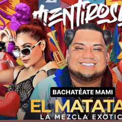 BACHATA EL MATATAN