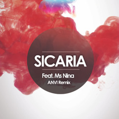 SICARIA  Feat. Mis Nina (ANVI Remix)
