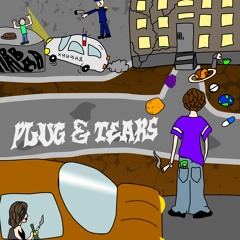 plug & tears