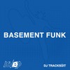 下载视频: DJ TRACKSÜIT - BASEMENT FUNK [FREE DL #1]