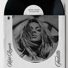 Britney Spears - Britney Spears - Toxic (Kidd Royale & Fadille Baile Edit) (FILTERED)