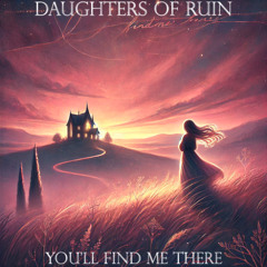 You'll Find Me There