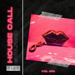HOUSE CALL 001