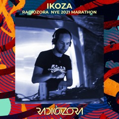 IKOZA - Live @ radiOzora NYE 2021 Marathon | 31/12/2021