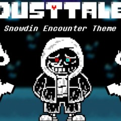 Dust Sans | Snowdin Encounter
