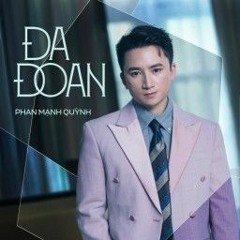 ĐA ĐOAN-PHAN MẠNH QUỲNHOfficial Music