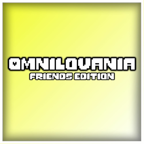 Omnilovania ~ Friends Edition