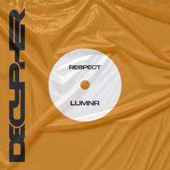 LUMNR - Respect
