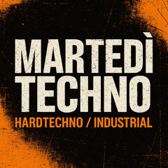 SET MARTEDI TECHNO