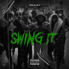 #WoodGreen DilzOJ - Swing It