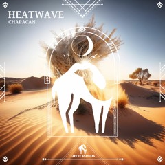 Chapacan - HeatWave (Extended Mix) [Cafe De Anatolia]