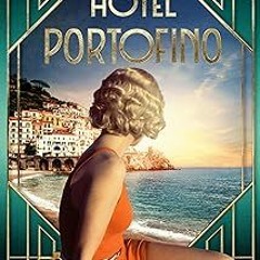 @* Hotel Portofino BY: J.P. O’Connell (Author) [Document)